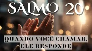 SALMO 20 EM MÚSICA: Ele Te Responde Hoje - Socorro de Deus