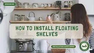 How to Install Floating Shelves | Ben Simpson Furniture | Installation Guide