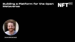 Building a Platform for the Open Metaverse - Gwendall Esnault - Talk at NFT.NYC 2022