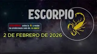 Hor&oacute;scopo del d&iacute;a &ndash; signo ESCORPIO- 2 de Febrero de 2026.