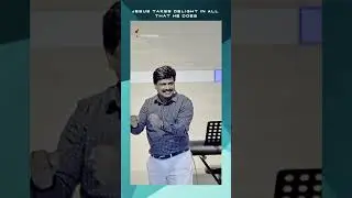Jesus takes delight in all that he does. [Pastor Danny Modi] #breakthrough #mercyofgod #wordofgod