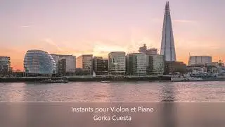 Instants pour Violon et Piano - Gorka Cuesta