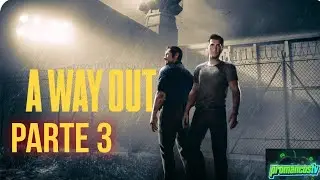 A WAY OUT | JUEGO COMPLETO | PARTE 3| PS4 | 2 JUGADORES 
