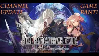 FFBE | Channel Update and Game Rant After Livestream