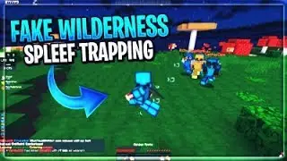 FAKE WILDERNESS SPLEEF TRAPPING + KILLING BIG FACTION