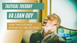 VA Loan EXPERT Shares Top Flip Rule Secrets