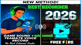 Game Sound + Teammate Voice Record Kaise Kare (2026) | No Root Internal Audio Free Fire