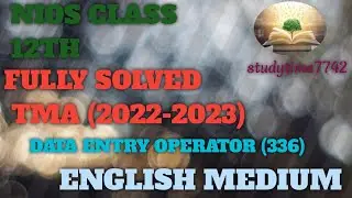 nios board class 12 DATA ENTRY OPERATOR solved tma@studytime7742