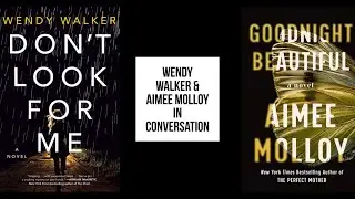 Wendy Walker and Aimee Malloy in Conversation - September 30th, 2020