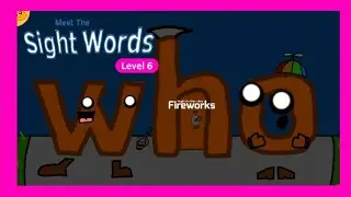 Meet the sight words level 6 - 'who'