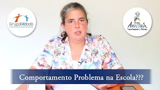 Comportamento problema na escola???