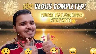 From Zero to 100 Vlogs 🥹 | Thank You Everyone for Supporting Me 🙏 #trending #dailyvlog #youtubeindia