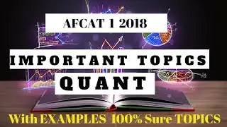 AFCAT 1 2018 Important QUANT topics