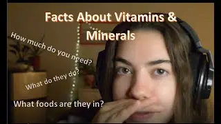 ASMR | Over-Explaining Vitamins & Minerals | Up Close Whisper Ramble