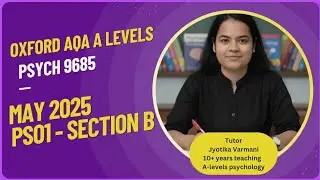 Oxford AQA A Level Psychology - PSO1 -  AS - Section B : Social Influence - May 2025 Paper #aqa