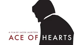 Ace of Hearts | A Film by Carpe and Zen | Official Trailer 2