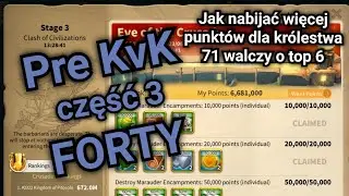 PRE KvK część 3. Forty maruderów. Jak przyspieszyć zdobywanie punktów | Rise of Kingdoms