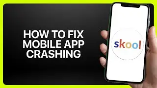 How To Fix Skool Mobile App Crashing 2025! Tutorial