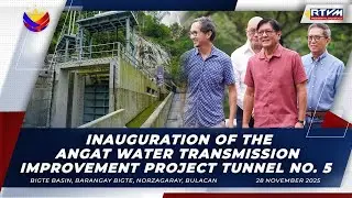Inauguration of the Angat Water Transmission Improvement Project Tunnel No. 5