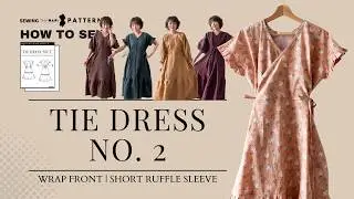 Sewalong: Tie Dress No. 02 | View A: Wrap Front & Short Ruffle Sleeve