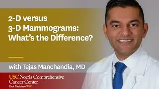 2-D versus 3-D Mammograms: What&rsquo;s the Difference?