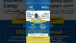 Free Medical Camp for World Diabetes Day | OneHealth Hospital Vandalur