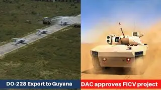 DAC AoN for 1750 FICV for Army | 2 Do-228 Export to Guyana