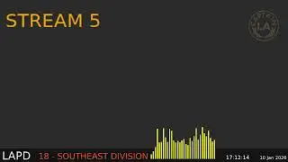 10-Jan-2026 Stream 5 - LAPD Southeast Div (or major incidents) LIVE Scanner Feed ARCHIVE - Stream 5