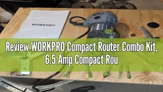 Review WORKPRO Compact Router Combo Kit, 6.5 Amp Compact Router Fixed Base & Plunge Router for Woodw