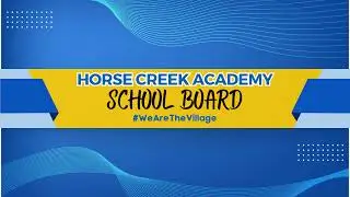 Horse Creek Academy Board Live Stream July 28, 2025
