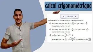 exercices calcul trigonométrique tronc commun : Exercice 1