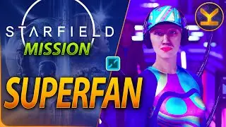 STARFIELD - Superfan - Misc Mission Guide Walkthrough Gameplay