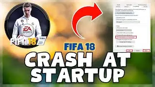 Fifa 18 &ndash; Как исправить сбой при запуске Fifa 18! Проблема решена в 2023 году {Обновлено}