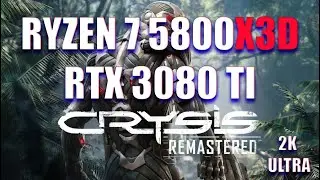 Crysis Remastered | Ryzen 7 5800x3d + RTX 3080 TI | ULTRA (2K)