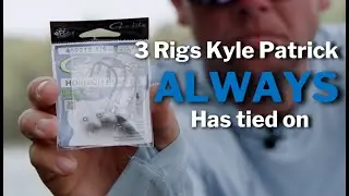 3 rigs Kyle Patrick always has tied on. Increase your success!