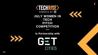 July Women in Tech TechRise Pitch Competition