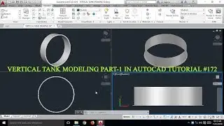 VERTICAL TANK 3D MODELING PART-1 IN AUTO CAD TUTORIAL #172