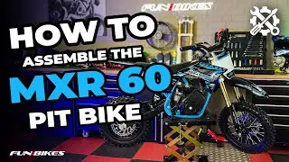 MXR 60cc Mini Dirt Bike Assembly | Step-by-Step Petrol Setup Guide