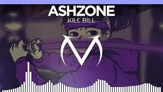 [Future Bass] - AshZone - Kill Bill [Free Download]