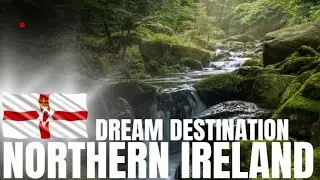 10 Reasons to Visit Northern Ireland