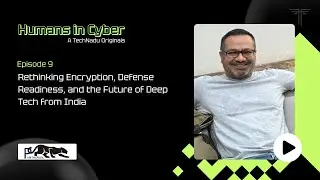 Humans in Cyber: Encryption, AI & Defense Readiness ft. Pantherun CEO
