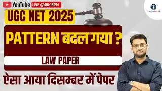 UGC NET 2025 Law Paper | Exam Pattern Changed? | December Paper Analysis