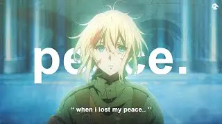2.brkn - when i lost my peace (Lyrics / AMV)