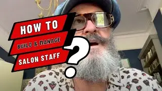 I got tired of staff problems in my salon until I did this! How to build a team and manage staff
