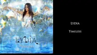 Lydia - Timeless (Full Album) HD