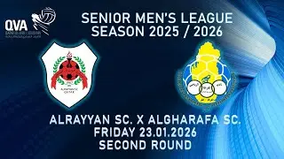 ALRAYYAN SC. vS ALGHARAFA QVA Sr. MEN'S LEAGUE SEASON 2025/2026