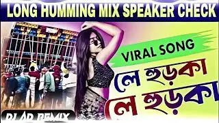 LE HURKA LE HURKA NEW PURULIA COMPETITION MIX POWER MUSIC2026/1 STEP LONG HUMMING BASS / DJ AD
