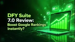 DFY Suite 7.0 Review: Boost Google Rankings Instantly?