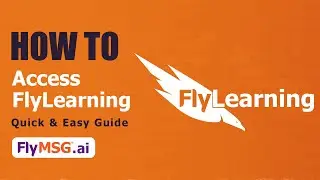 How To Access FlyLearning - Quick & Easy Guide! - FlyMSG.ai
