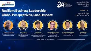 Session-6   Resilient Business Leadership   Global Perspectives, Local Impact
